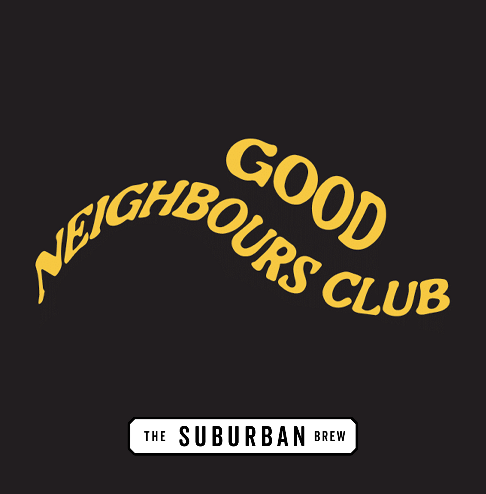 Good Neighbour - Annual Membership | The Suburban Brew Good Neighbour ...